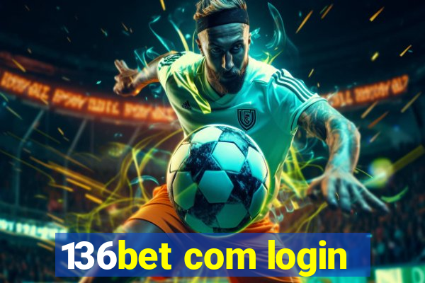 136bet com login